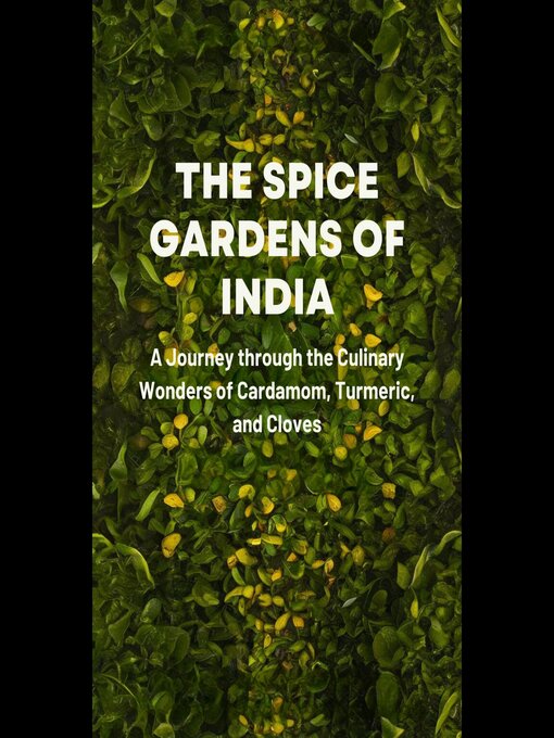 Title details for The Spice Gardens of India by Herschel Martin - Wait list